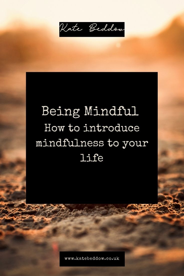 Being mindful